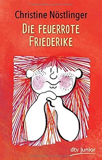 Die feuerrote Friederike / Verlag: dtv