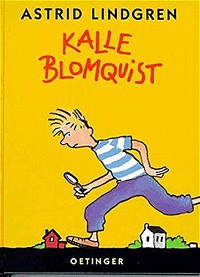 Kalle Blomquist / Verlag: Oetinger